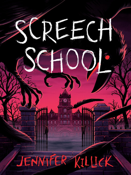 Title details for Screech School by Jennifer Killick - Available